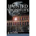 Haunted Virginia City