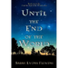 Until the End of the World