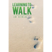 Learning to Walk