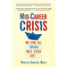 Mid-career Crisis: Why Some Sail through while Others Don't