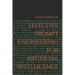 Effective Prompt Engineering for Artificial Intelligence