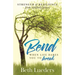 Bend: When Life Dares You to Break