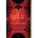The Blood of Flowers