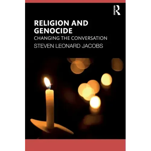 Religion and Genocide: Changing the Conversation