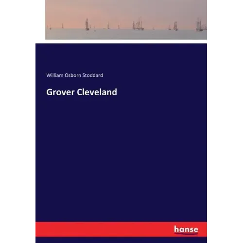 Grover Cleveland