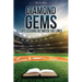 Diamond Gems: Life Lessons between the Lines