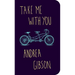 Take Me with You