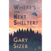 Where's the Next Shelter?