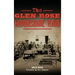 The Glen Rose Moonshine Raid