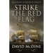 Strike the Red Flag: Thrilling naval warfare with Lieutenant Oliver Anson