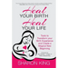 Heal Your Birth, Heal Your Life