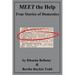 MEET the Help: True Stories of Domestics by Rhonda Bellamy & Bertha Boykin Todd