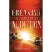 Breaking The Spirit Of Addiction