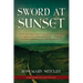 Sword at Sunset: Volume 10