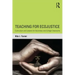 Teaching for Ecojustice: Curriculum and Lessons for Secondary and College Classrooms