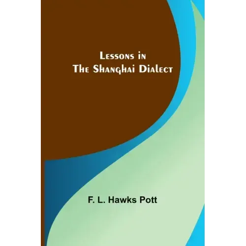 Lessons in the Shanghai Dialect
