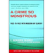 A Crime So Monstrous: Face-To-Face with Modern-Day Slavery