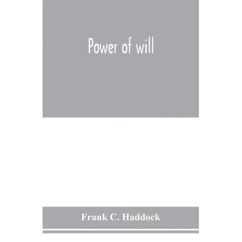 Power of will