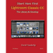 Adobe Lightroom CC & 6: The Library & Develop