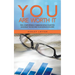 You Are Worth It: Feel Comfortable Communicating Your Fees & Achieve the Income Your Services Deserve
