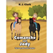 Comanche and Jody: The Pony Adventure Begins