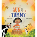 Sun in My Tummy: How the Food We Eat Gives Us Energy from the Sun