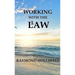 Working With the Law