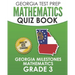 GEORGIA TEST PREP Mathematics Quiz Book Georgia Milestones Mathematics Grade 3: Preparation for the Georgia Milestones Math Assessments