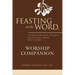 Feasting on the Word Worship Companion, Year B, Volume 2