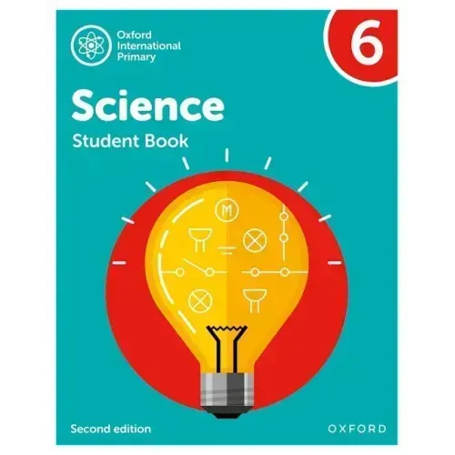 Oxford International Primary Science Second Edition Student Book 6
