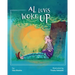 Al Luvis Woke Up