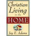 Christian Living in the Home