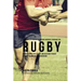 The Complete Strength Training Workout Program for Rugby: Increase power, speed, agility, and resistance through strength training and proper nutritio