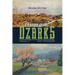 A History of the Ozarks, Volume 3: The Ozarkers Volume 3