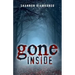 Gone Inside