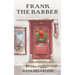 Frank the Barber