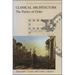 Classical Architecture: The Poetics of Order
