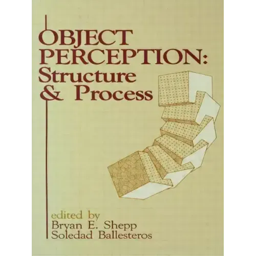 Object Perception: Structure and Process