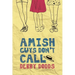 Amish Guys Don't Call
