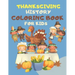 Thanksgiving Coloring Books For Kids: : Great Thanksgiving Gift For Toddlers, Kindergarteners, Preschoolers and 1st Grade Kids