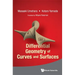 Differential Geometry of Curves and Surfaces