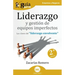 GuíaBurros: Liderazgo y gestión de equipos imperfectos: Las claves del "liderazgo envolvente"