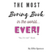 The Most Boring Book in the World