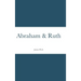 Abraham & Ruth