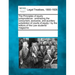 The Principles of Equity Jurisprudence: Embracing the Concurrent, Exclusive, and Auxiliary Jurisdiction of Courts of Equity / By the Editors of the La