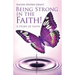 Being Strong in the Faith! a Story of Faith