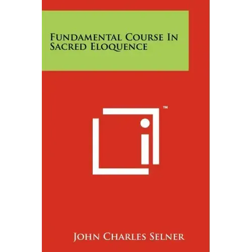 Fundamental Course in Sacred Eloquence