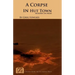 A Corpse in Hut Town: Murder on Mars
