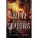 Empire of Shadows