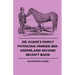 Dr. Chase's Family Physician, Farrier, Bee-Keeper, And Second Receipt Book